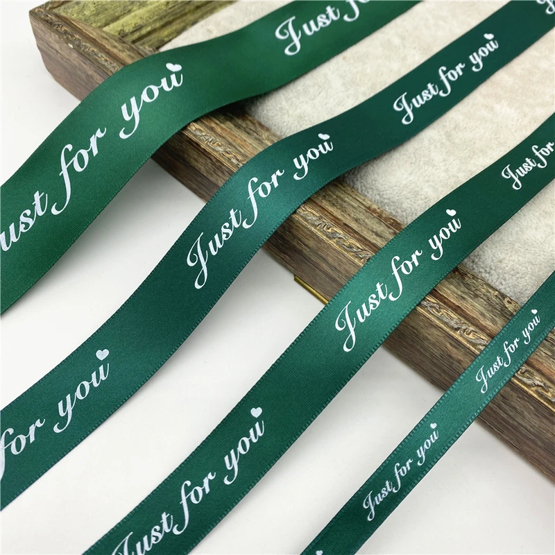 5yards 10/20/25/38mm Polyester Ribbon Printed JUST FOR YOU Ribbon For Handmade Romantic Gift Packaging Wedding Decoration