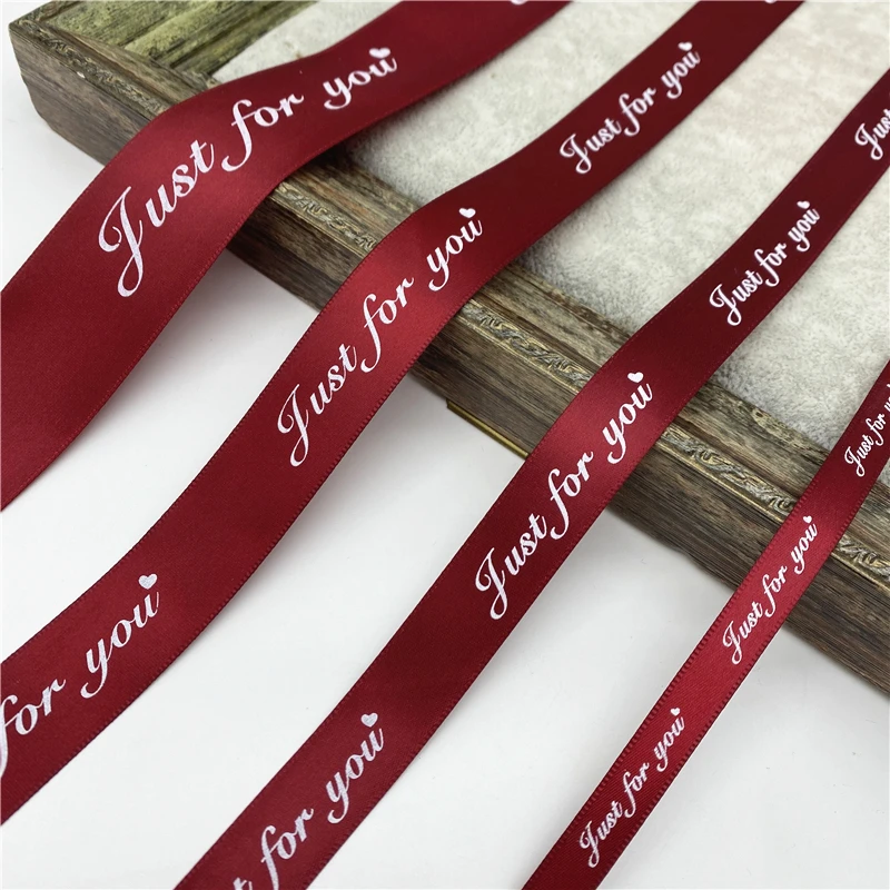5yards 10/20/25/38mm Polyester Ribbon Printed JUST FOR YOU Ribbon For Handmade Romantic Gift Packaging Wedding Decoration