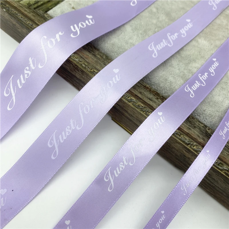 5yards 10/20/25/38mm Polyester Ribbon Printed JUST FOR YOU Ribbon For Handmade Romantic Gift Packaging Wedding Decoration
